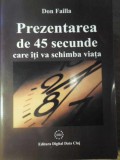 PREZENTAREA DE 45 SECUNDE CARE ITI VA SCHIMBA VIATA-DON FAILLA-256719