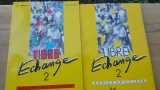 Libre echange 2. Methode de francais+Cahier de l&#039;eleve- J. Courtillon, G. D. de Dalins