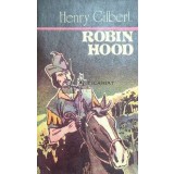 Robin Hood - 1973 - Henry Gilbert ($D121)