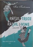Rasul Trece, Rasul Vine - Ion Teodorescu, Poezie, Bolta Rece 1995, Carte beletristica limba romana