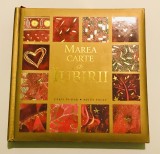 Marea Carte a Iubirii, Carti in Dar, Helen Exley, album vechi din 2006, doar cateva defecte la cotor (spate) carti de dragoste, album foto, cadou
