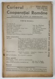 CURIERUL COOPERATIEI ROMANE , REVISTA DE STUDII SI INDRUMARE , ANUL XXXIII , IUNIE - IULIE , NR . 6 - 7 , 1942