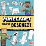 Minecraft. Cum sa desenezi - Mojang AB