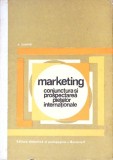 MARKETING CONJUNCTURA SI PROSPECTAREA PIETELOR INTERNATIONALE-A. ZAMFIR-267512