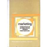 MARKETING CONJUNCTURA SI PROSPECTAREA PIETELOR INTERNATIONALE-A. ZAMFIR-267512