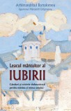 Leacul mantuitor al iubirii