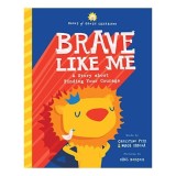 Brave Like Me