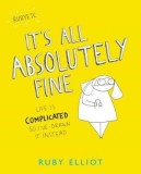 It&#039;s All Absolutely Fine