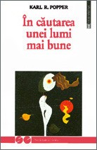 Karl R. Popper, In cautarea unei lumi mai bune 1998 T5 foto