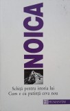 Schita pentru istoria lui. Cum e cu putinta ceva nou - Constantin Noica