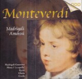 Claudio Monteverdi - Madrigali Amorosi. Madrigali Guerrieri. Missa I 'a capella'