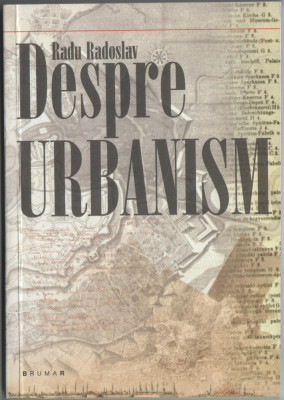 Radu Radoslav - Despre urbanism [ in Timisoara ] foto