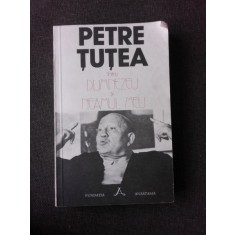 INTRE DUMNEZEU SI NEAMUL MEU DE PETRE TUTEA