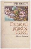 Radu Boureanu - Frumosul principe Cercel - 129945