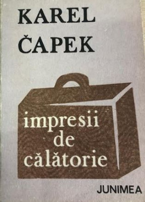 Impresii de calatorie Karel Capek foto