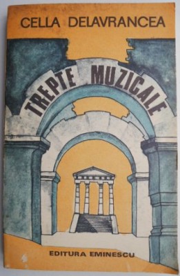 Trepte muzicale &amp;ndash; Cella Delavrancea foto