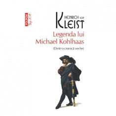 Legenda lui Michael Kodlhaas (dintr-o cronica veche), Heinrich von Kleist