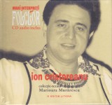 CD Populara: Mari interpreti de folclor - Ion Cristoreanu ( SIGILAT )