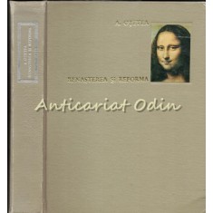 Renasterea Si Reforma - Andrei Otetea