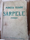 Mircea Eliade - Sarpele, Editia I (1935, Editura Nationala Ciornei), Carte Veche, Bibliofilie