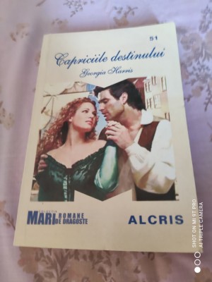 ALCRIS: COLECTIA MARI ROMANE DE DRAGOSTE - 51 CAPRICIILE DESTINULUI foto