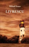 Livrescu | Mihail Soare