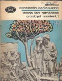 Istoria tarii romanesti - cronicari munteni (volumul 1) - Constantin Cantacuzino