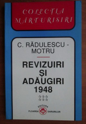 Constantin Radulescu Motru - Revizuiri si adaugiri 1948 (volumul 6) foto