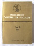 &quot;MEMORIILE COMISIEI DE FOLCLOR , Tomul III 1989&quot;. Academia Romana, 1993