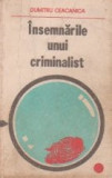 Insemnarile unui criminalist