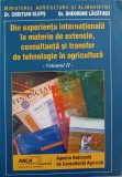 DIN EXPERIENTA INTERNATIONALA IN MATERIE DE EXTENSIE, CONSULTANTA SI TRANSFER DE TEHNOLOGIE IN AGRICULTURA -244662