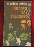 Joe Heydecker Johannes Leeb &quot;Procesul de la Nurnberg&quot; Ed Politica 1983