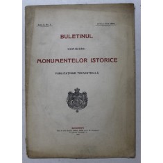 BULETINUL COMISIUNII MONUMENTELOR ISTORICE , PUBLICATIE TRIMESTRIALA , ANUL II , NR. 2 , APRILIE - IUNIE 1909 , Bucuresti 1909