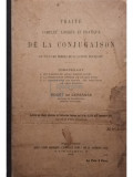 Rouet de Ceresnes - Traire complet, logique et pratique de la conjugaison de tous les verbes de la langue francaise (semnata) (editia 1905)