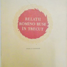 Relatii Romano-Ruse in Trecut. Studii si Conferinte