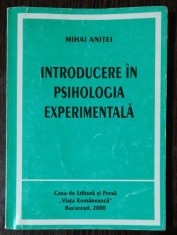 INTRODUCERE IN PSIHOLOGIA EXPERIMENTALA - MIHAI ANITEI
