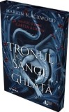 Tronul de sange si gheata. Seria Foc si spini Vol.2, Litera