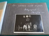 DIN ACTIVITATEA CERCULUI DE FOLCLOR PLUGUȘORUL * ALBUM FOTO PLOIEȘTI 1968 * D