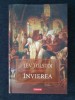 Invierea - Lev Tolstoi, editie cartonata, Polirom, 2010, 496 pagini. Carte de colectie