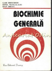 Biochimie Generala - Gabi Drochioiu - Contine: Autograf foto