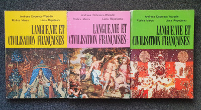 LANGUE, VIE ET CIVILISATION FRANCAIS - Dobrescu-Warodin (3 volume) foto