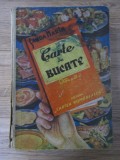RARA, Sanda Marin - Carte de bucate Editia a III-a (editie interbelica) 1937, gastronomie, retete, bucatarie, cofetarie, stare ca noua cotor original