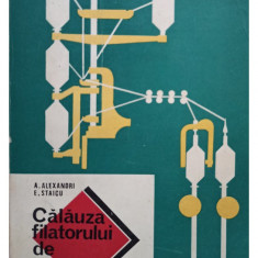 A. Alexandri - Calauza filatorului de bumbac (editia 1969)