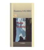 Dumitru Vacariu - Piatra Dediului - poem - 125316