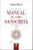 AS - AMITA BHOSE - MANUAL DE LIMBA SANSCRITA 2 VOL