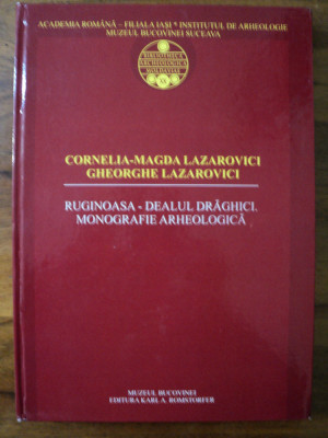 Ruginoasa - Dealul Draghici : monografie arheologica foto