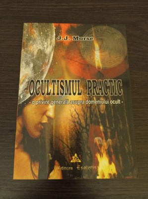 J. J. Morse - Ocultismul practic foto