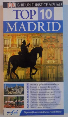 TOP 10 GHIDURI TURISTICE : MADRID , 2006 foto