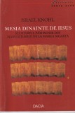 Israel Knohl - Mesia dinainte de Iisus. Slujitorul patimitor din manuscrisele