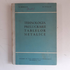 Tehnologia Prelucrarii Tablelor Metalice - N. Mirescu, D. Ivascu